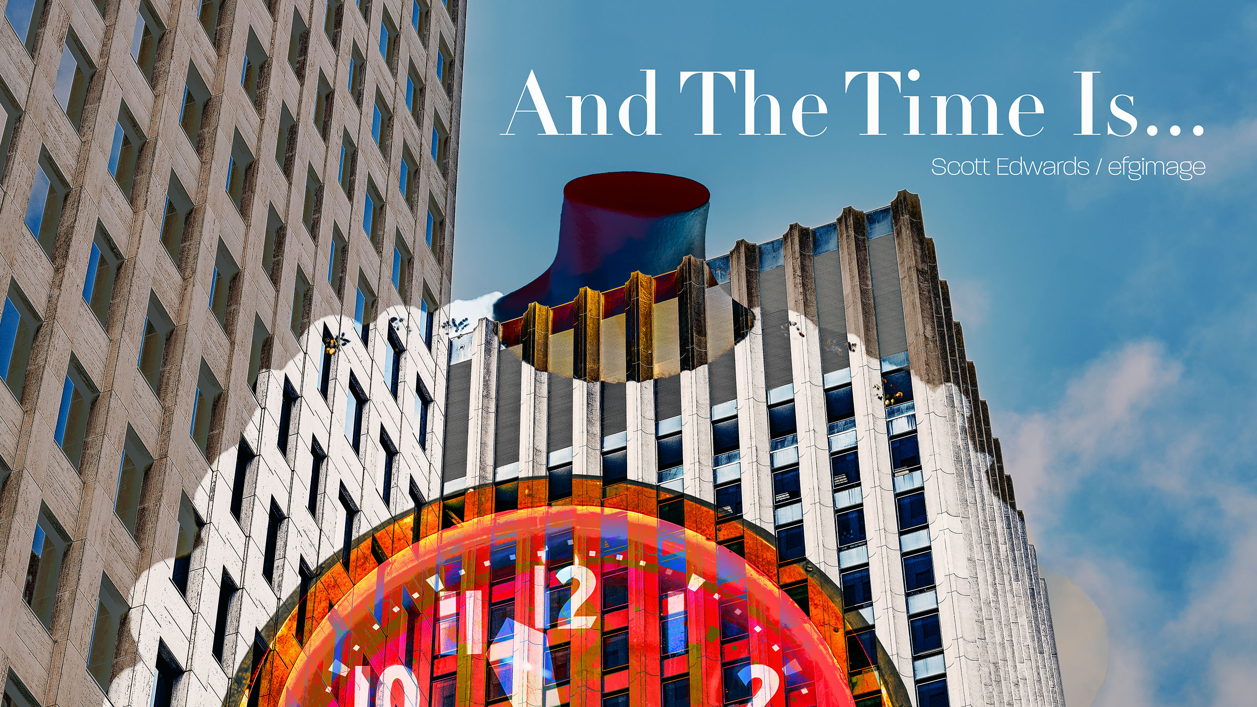 time, And The Time Is, Scott Edwards, surreal, fine art, fine art photography, buildings, Houston